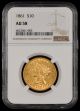 1861 $10 Gold NGC AU58